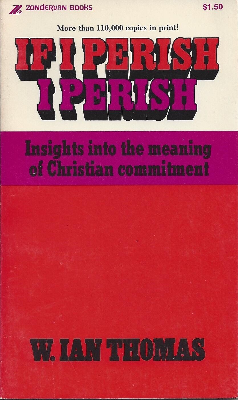 If I Perish I Perish: Insights Into the Meaning of Christian Commitment