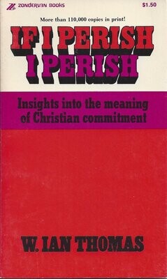 If I Perish I Perish: Insights Into the Meaning of Christian Commitment