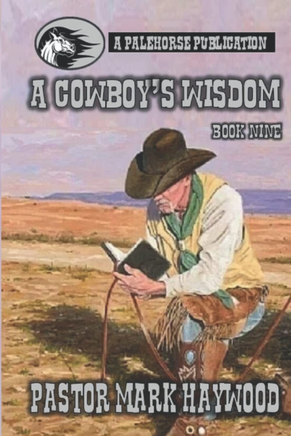 AKAUTH30-MH23 A Cowboy’s Wisdom Book #9