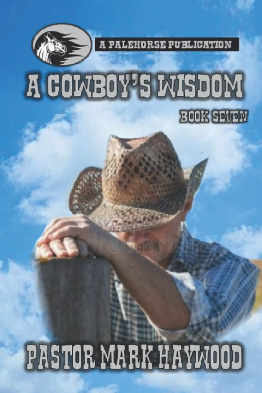AKAUTH30-MH23 A Cowboy’s Wisdom Book #7