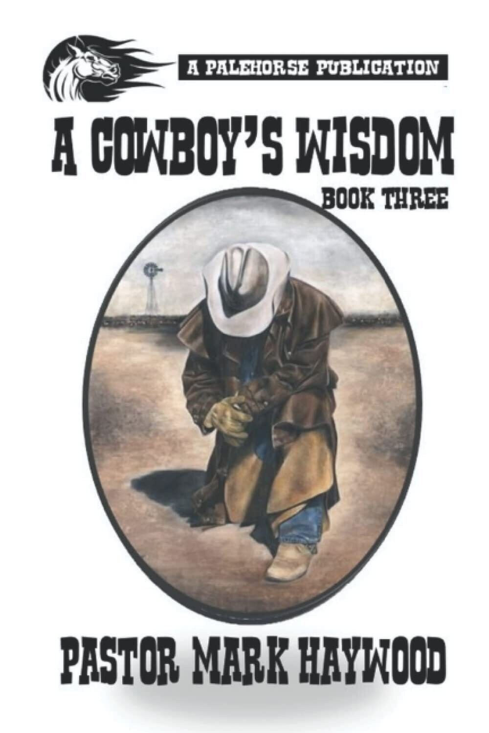 AKAUTH30-MH23 A Cowboy’s Wisdom Book #3