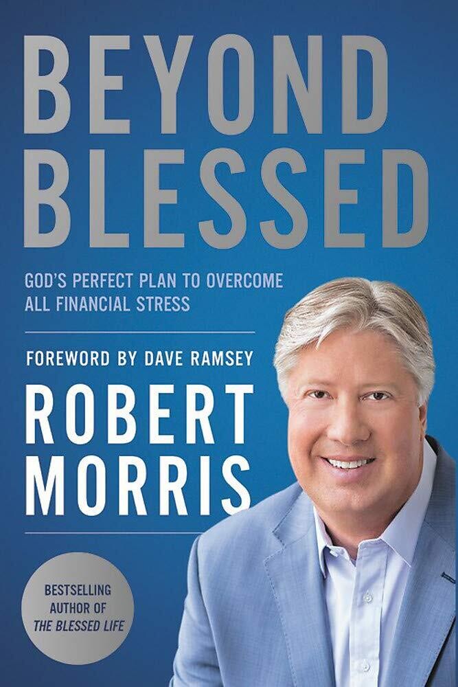 Beyond Blessed: God&#39;s Perfect Plan to Overcome All Financial Stress