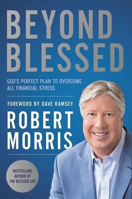 Beyond Blessed: God&#39;s Perfect Plan to Overcome All Financial Stress