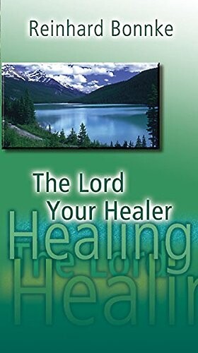 The Lord Your Healer