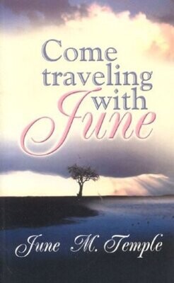 Come Traveling with June, Signed by author
