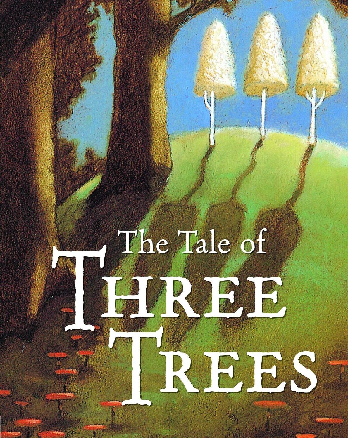 The Tale of Three Trees BOARDBOOK