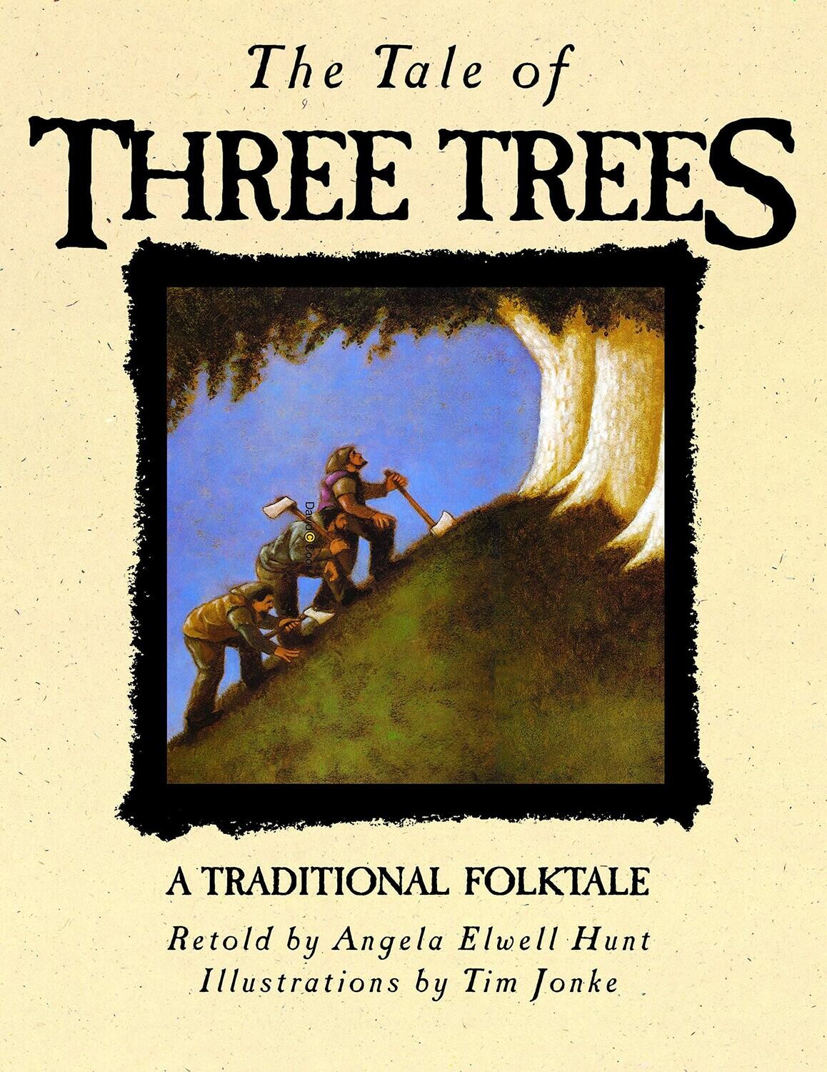 The Tale of Three Trees: A Traditional Folktale