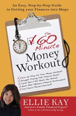 The 60-Minute Money Workout: An Easy Step-by-Step Guide to Getting Your Finances into Shape