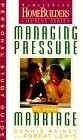 Managing Pressure in Your Marriage: Personal Study Guide (Family Life Homebuilders Couples (Regal))