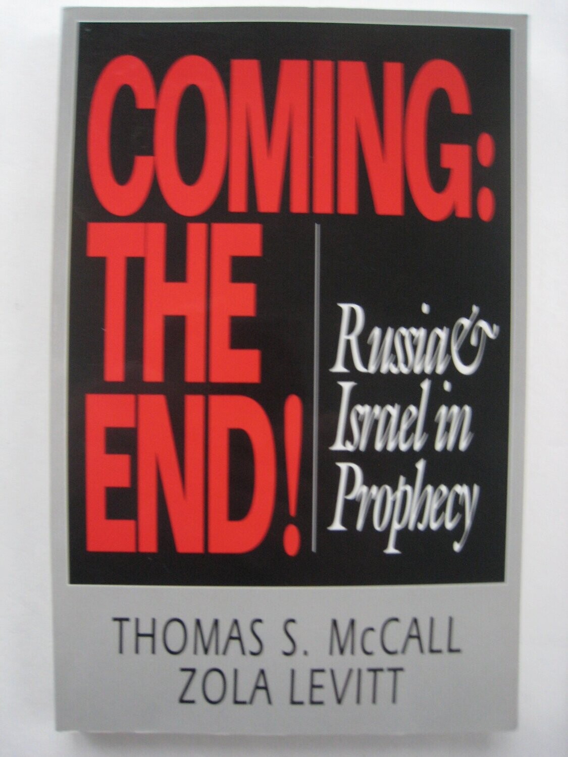 Coming: The End! Russia and Israel in Prophecy