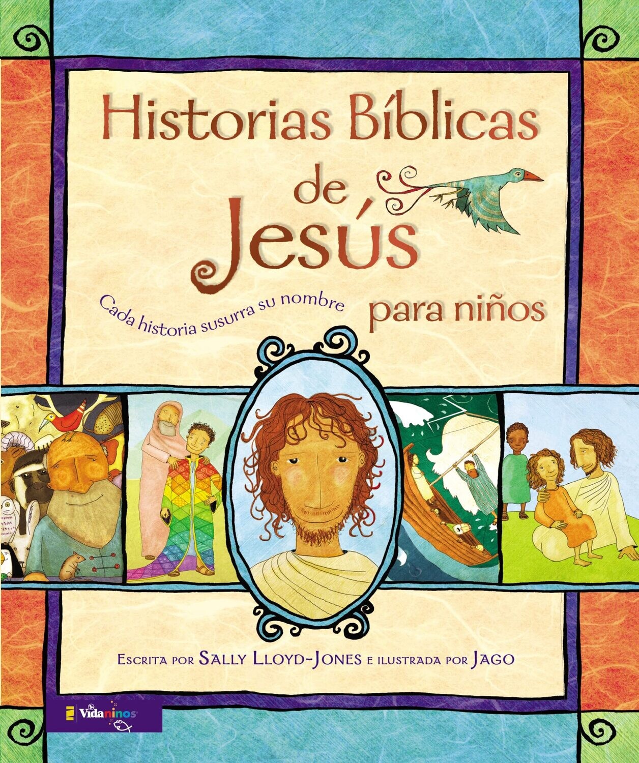 Historias Bíblicas de Jesús para niños: Cada historia susurra su nombre (Jesus Storybook Bible)