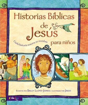 Historias Bíblicas de Jesús para niños: Cada historia susurra su nombre (Jesus Storybook Bible)