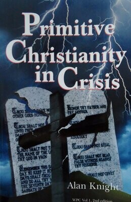 Primitive Christianity in Crisis