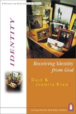 Receiving Identity from God