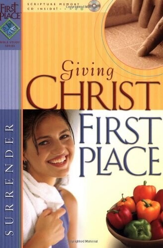 Giving Christ First Place