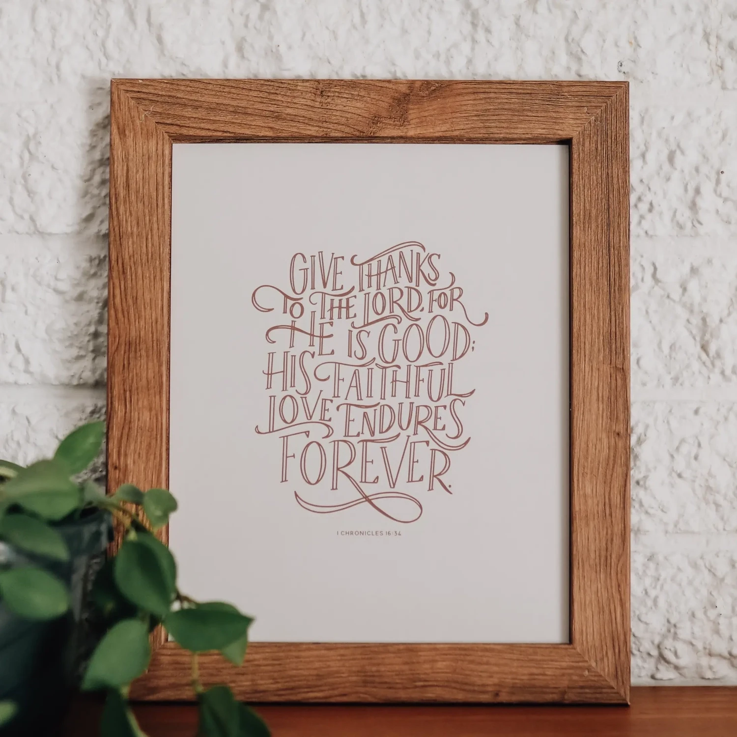 Enduring Love Print/Framed. 1 Chronicles 16:34