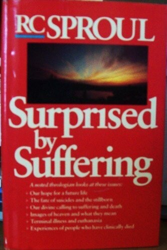 Surprised by Suffering