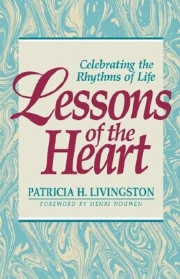 Lessons of the Heart