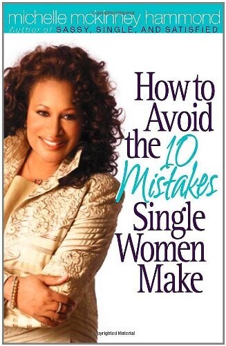 How to Avoid the 10 Mistakes Single Women Make