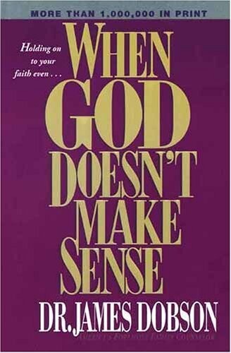 When God Doesn't Make Sense..