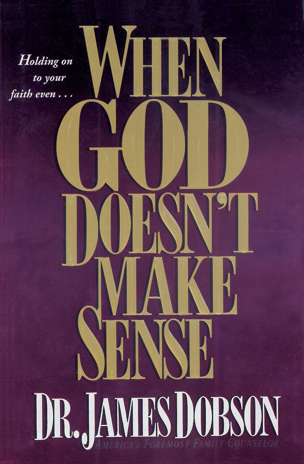 When God Doesn't Make Sense