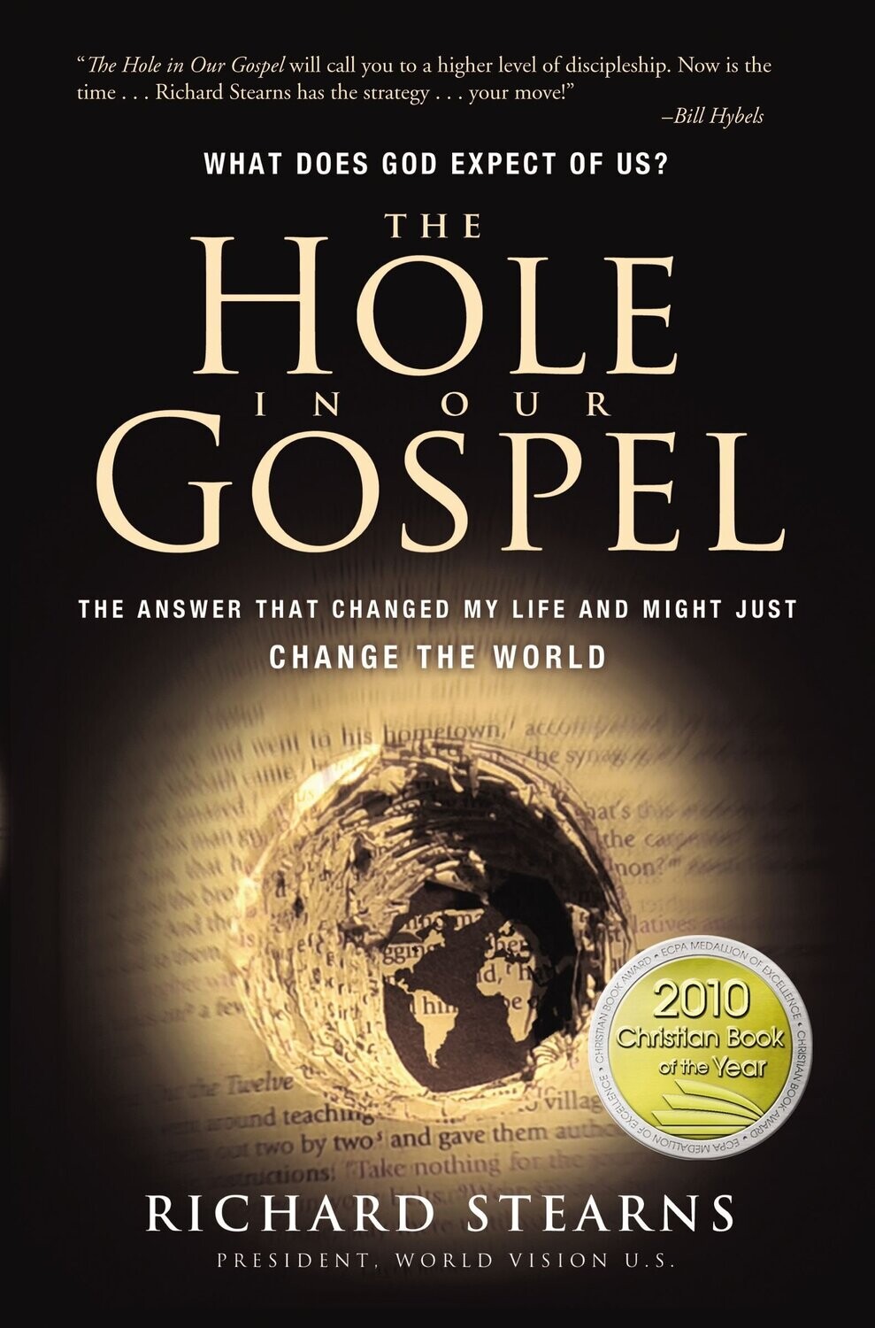 The Hole In Our Gospel..