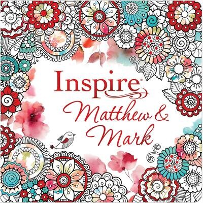 Inspire: Matthew &amp; Mark (Softcover): Coloring &amp; Creative Journaling through Matthew &amp; Mark