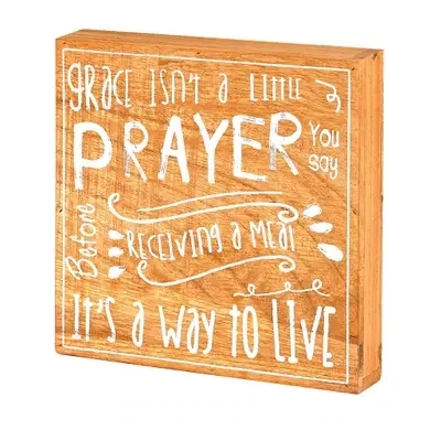 Grace Isn't A Little Prayer You Say Tabletop Plock