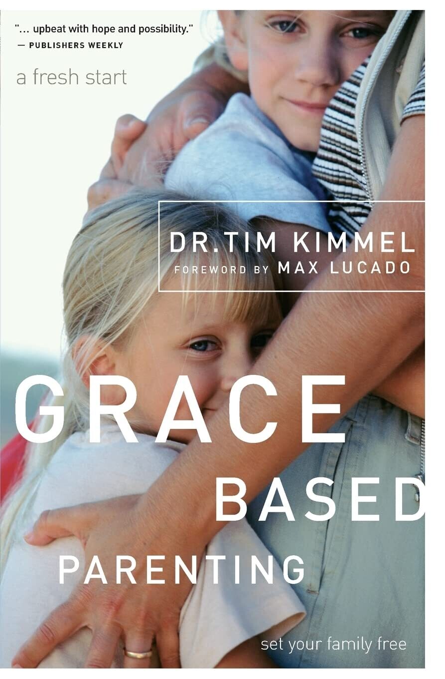 Grace-Based Parenting