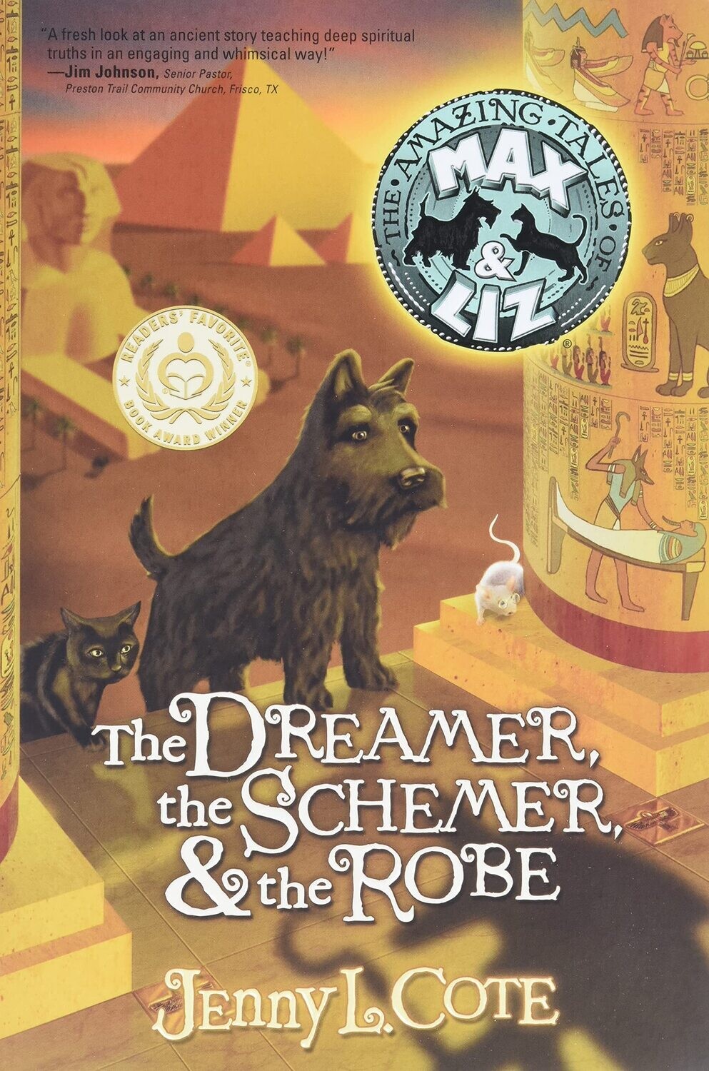 The Dreamer, The Schemer &amp; The Robe (The Amazing Tales of Max &amp; Liz, Book Two) (Volume 2)