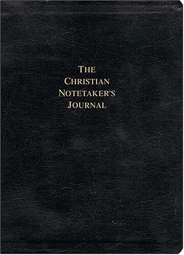 The Christian Notetaker's Journal