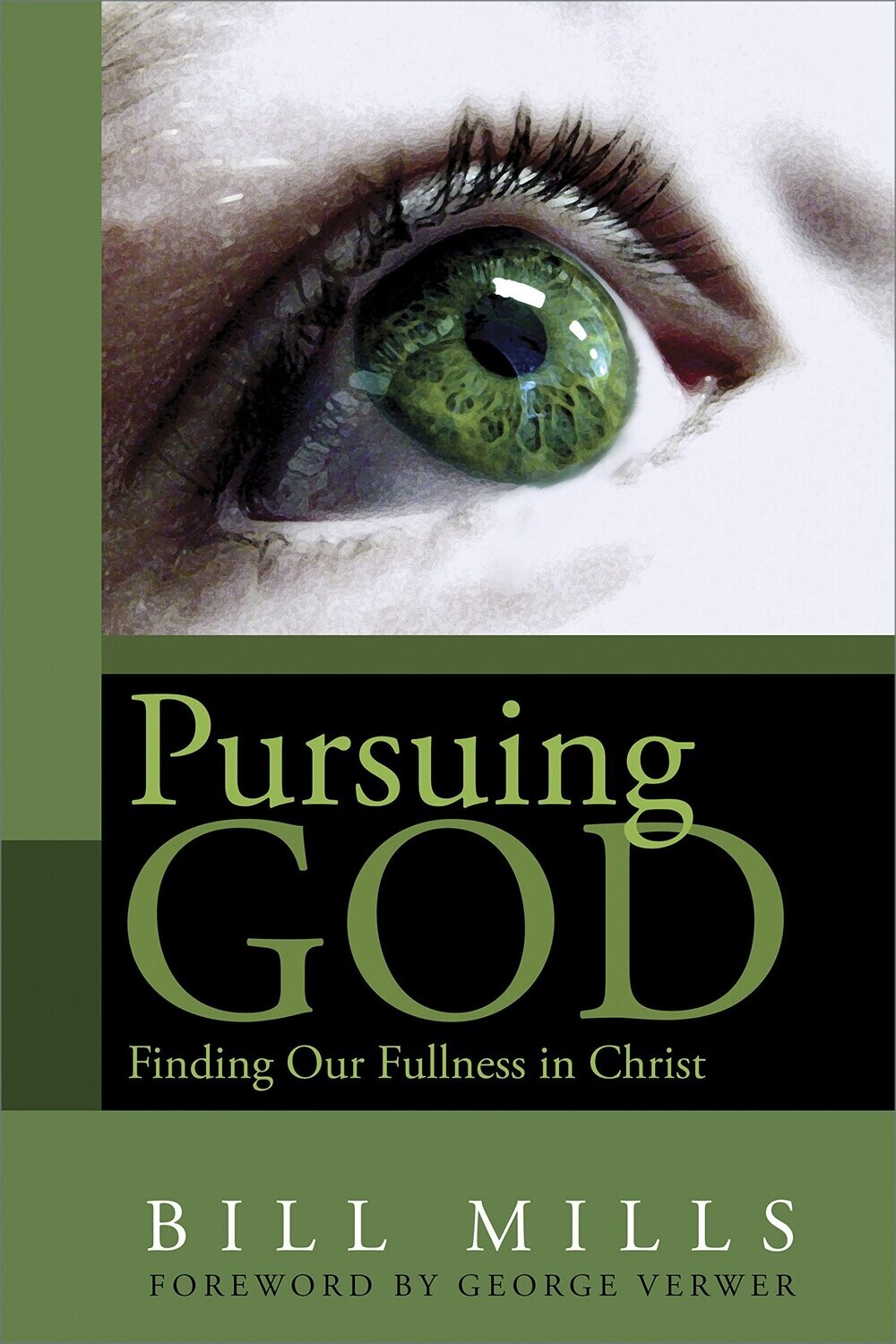 Pursuing God Finding our Fullness In Christ