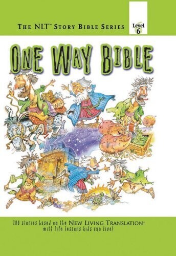 One Way Bible (New Living Translation Bible Story Series: Level 6)