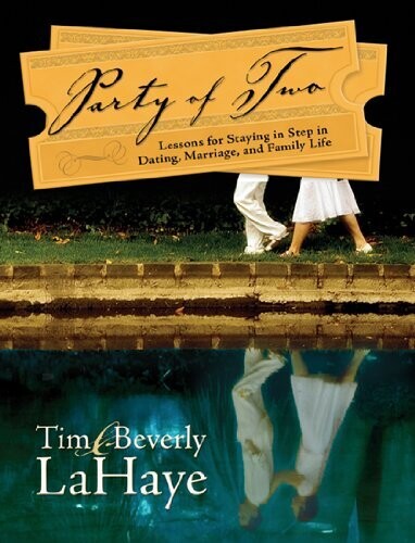 Party of Two: Lessons for Staying in Step in Dating, Marriage and Family Life
