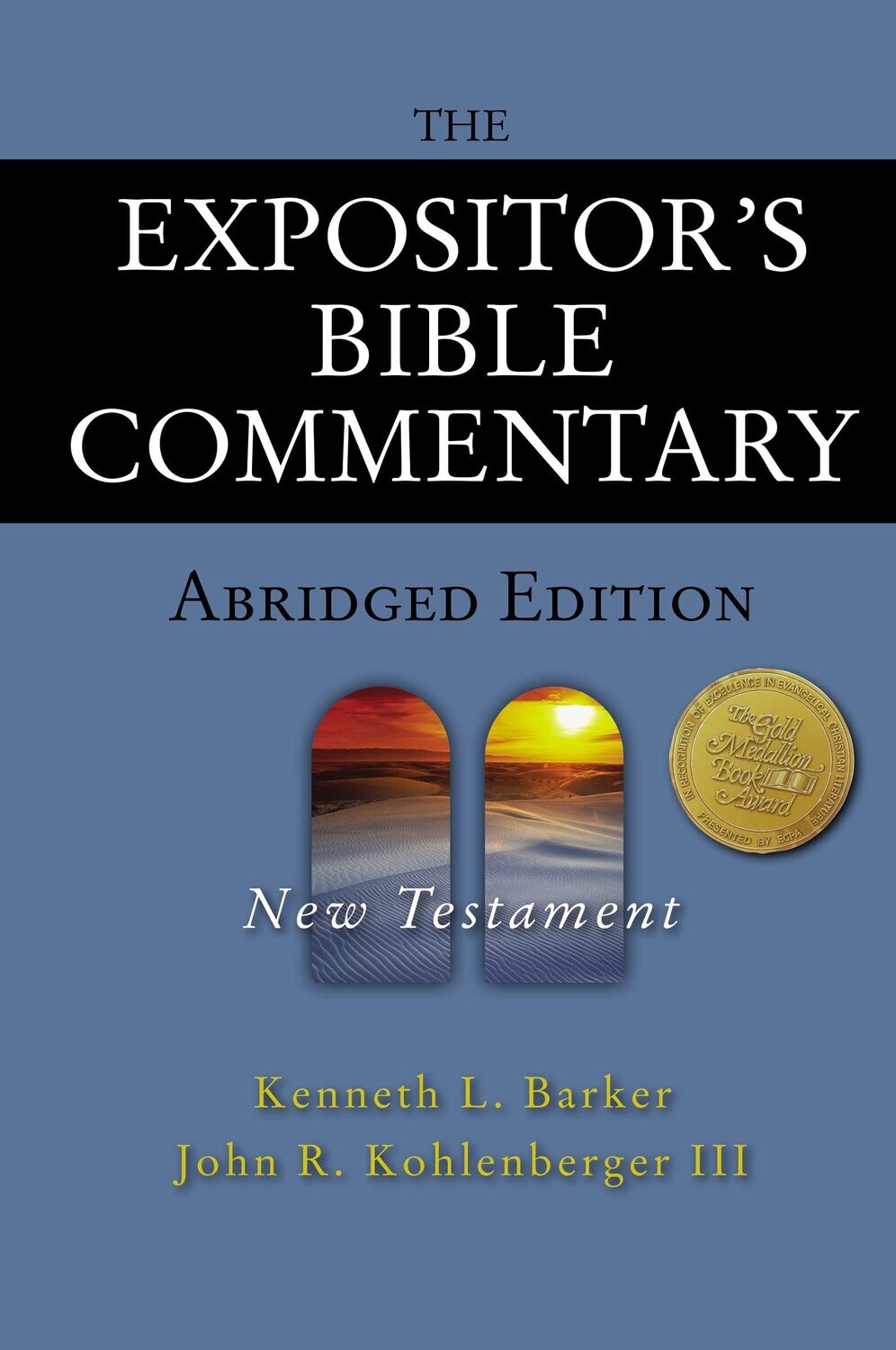The New Testament (Expositor&#39;s Bible Commentary) (Expositor&#39;s Bible Commentary)