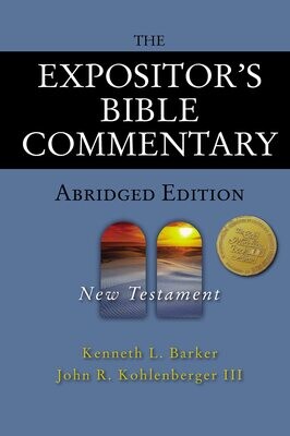 The New Testament (Expositor&#39;s Bible Commentary) (Expositor&#39;s Bible Commentary)