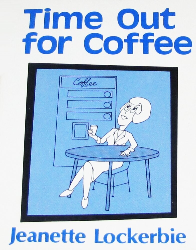 Time Out For Coffee
