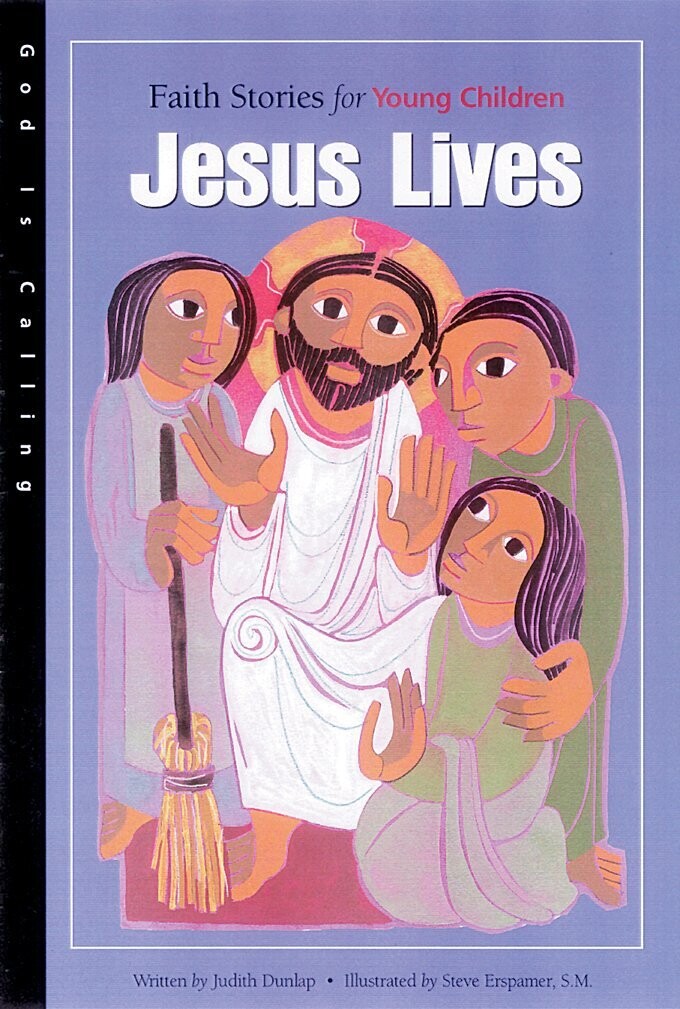 Jesus Lives: Faith Stories for Young Children