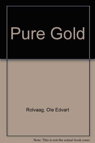 Pure gold