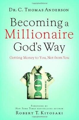 Becoming A Millionaire God&#39;s Way