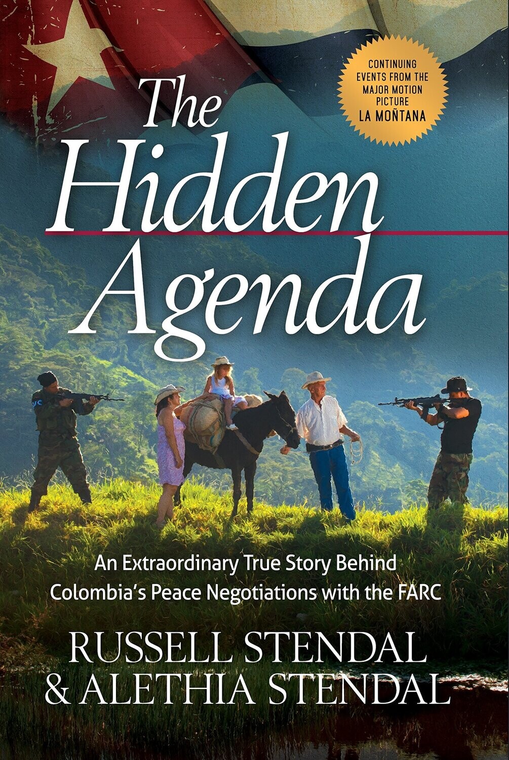 The Hidden Agenda:True Story 