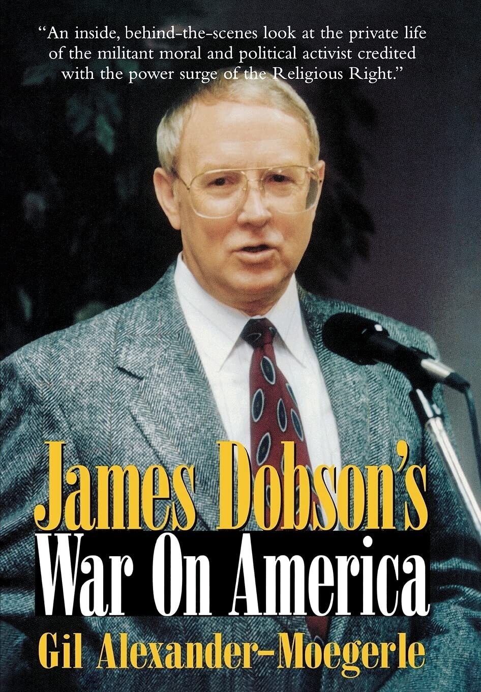 James Dobson&#39;s war on America