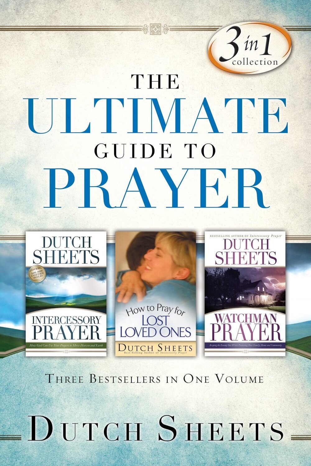 The Ultimate Guide to Prayer