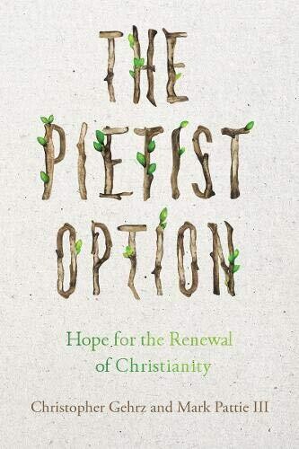 The Pietist Option