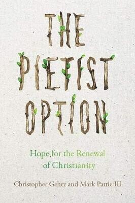 The Pietist Option