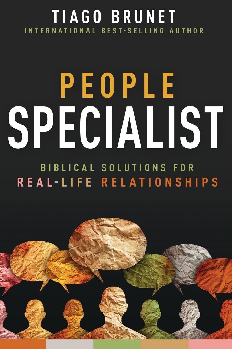 People Specialist: Biblical Solutions for Real-Life Relationships