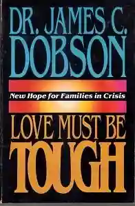 Love Must Be Tough..