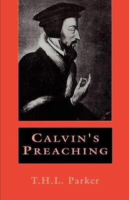 Calvin&#39;s Preaching