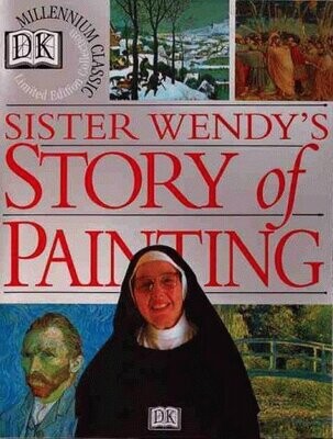 Sister Wendy&#39;s Story of Painting