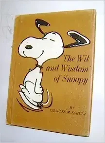 The Wit and Wisdom of Snoopy